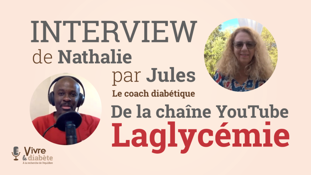 Interview Chaine YouTube Laglycémie